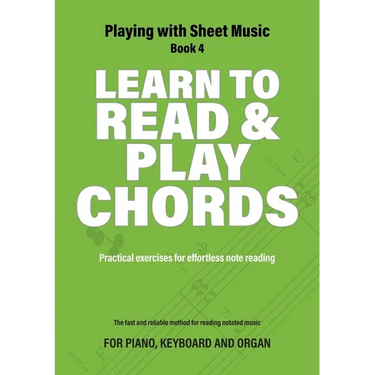 Learn to Read and Play Chords: Practical exercises for effortless note reading