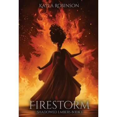Firestorm: Shadowed Embers Book #1