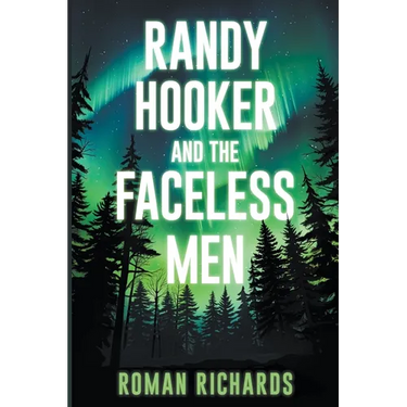 Randy Hooker and the Faceless Men