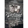 The Defiant 511 of the Alberni Indian Residential School