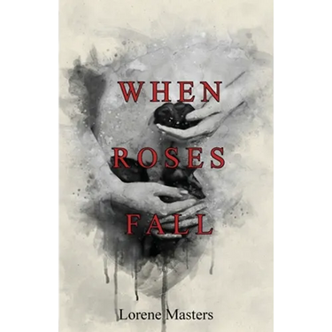 When Roses Fall