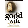 The Good Wife and Philosophy: Temptations of Saint Alicia
