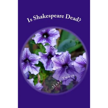 Is Shakespeare Dead?