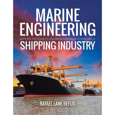 Marine Engineering Applied to Today's Environmentally Conscious Shipping Industry