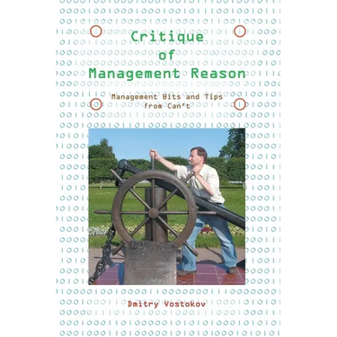 Critique of Management Reason: Management Bits and Tips from Can't