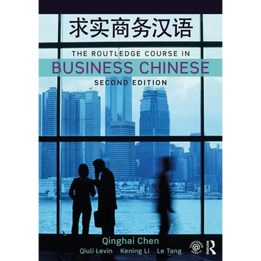 The Routledge Course in Business Chinese