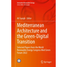 Mediterranean Architecture and the Green-Digital Transition: Selected Papers from the World Renewable Energy Congress Med Green Forum 2022