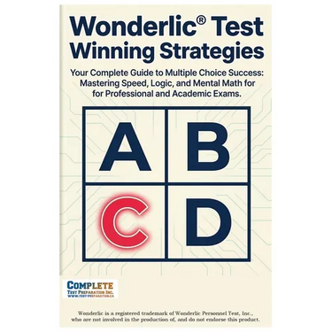 Wonderlic Test Strategy! Winning Multiple Choice Strategies for the Wonderlic(R) Test