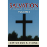 Salvation: It's Not What I Thought It Was