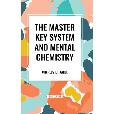 The Master Key System and Mental Chemistry