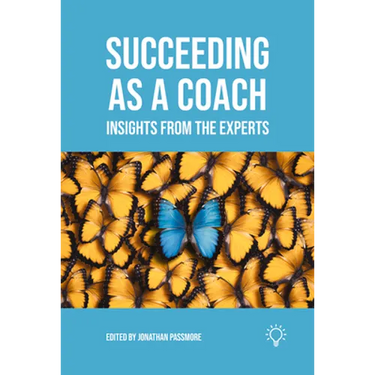Succeeding as a Coach: Insights from the Experts