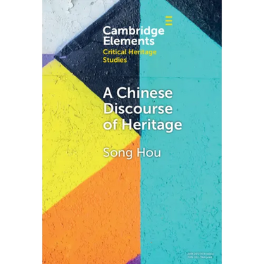 A Chinese Discourse of Heritage