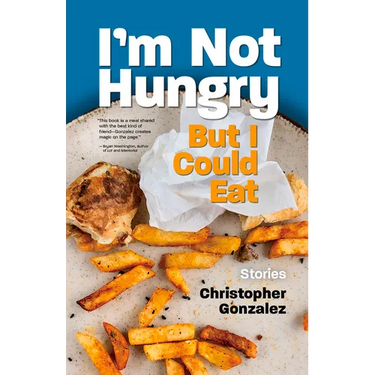 I'm Not Hungry But I Could Eat