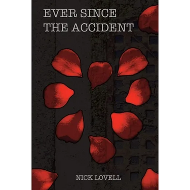 Ever Since The Accident