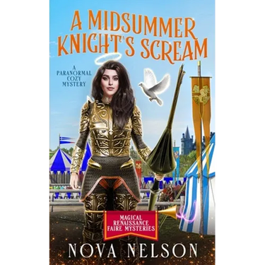 A Midsummer Knight's Scream: A Paranormal Cozy Mystery