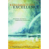 Resurrecting Excellence: Shaping Faithful Christian Ministry