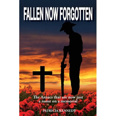 Fallen Now Forgotten: The Anzacs that are now just a name on a memorial