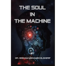 The Soul in the Machine: Seeking Humanity in AI World