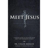 Meet Jesus