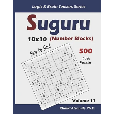 Suguru (Number Blocks): 500 Easy to Hard Logic Puzzles (10x10)