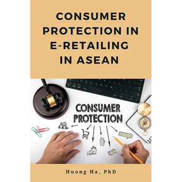 Consumer Protection in E-Retailing in ASEAN