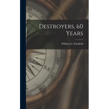 Destroyers, 60 Years