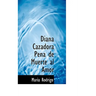 Diana Cazadora Pena de Muerte Al Amor