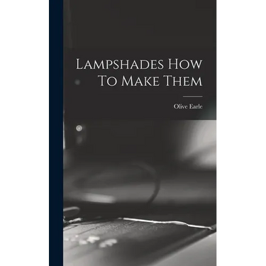 Lampshades How To Make Them