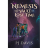 Nemesis and the Vault of Lost Time