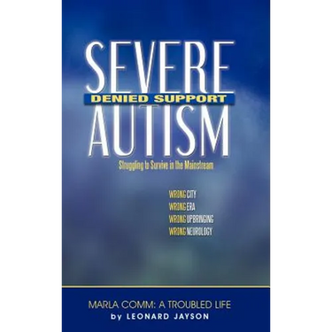 Severe Autism, Denied Support: Struggling to Survive in the Mainstream