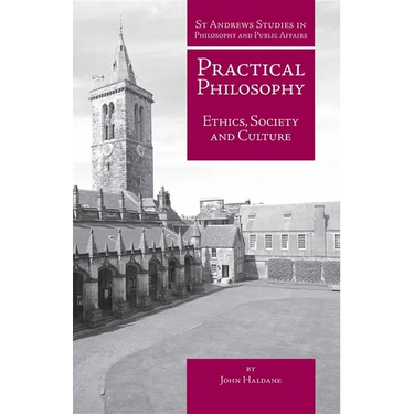 Practical Philosophy: Ethics, Society and Culture
