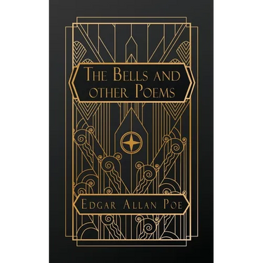 The Bells and Other Poems