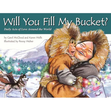 Will You Fill My Bucket?