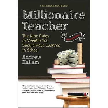 Millionaire Teacher: The Nine Rules of Wealth You Should Have Learned in School