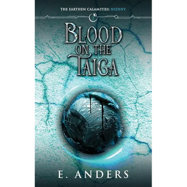 Blood on the Taiga: Nizhny Book 1