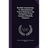 Norfolk Archaeology, Or, Miscellaneous Tracts Relating to the Antiquities of the County of Norfolk, Volume 5