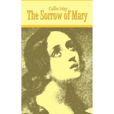 The Sorrow of Mary