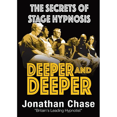 Deeper and Deeper: the secrets of stage hypnosis