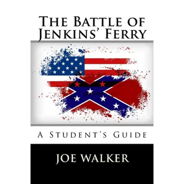 The Battle of Jenkins' Ferry: A Student's Guide