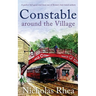 CONSTABLE AROUND THE VILLAGE a perfect feel-good read from one of Britain's best-loved authors
