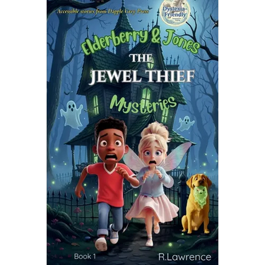 Elderberry & Jones Mysteries - The Jewel Thief: For fans of Barrington Stoke-style fiction - a magical mystery for ages 8-10, written at an accessible