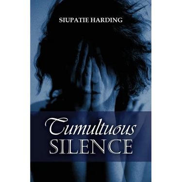 Tumultuous Silence