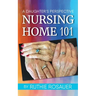 Nursing Home 101: A Daughter's Perspective