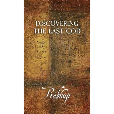Discovering the Last God