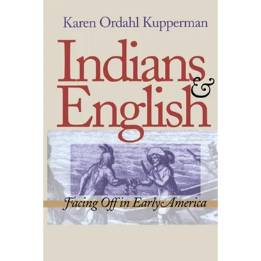 Indians and English: Facing Off in Early America