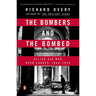 The Bombers and the Bombed: Allied Air War Over Europe, 1940-1945