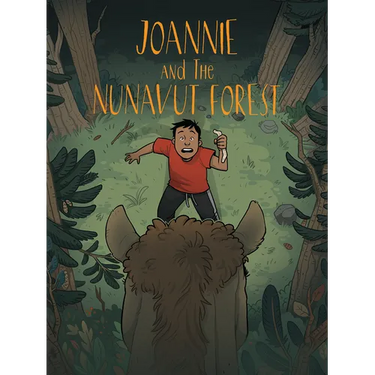 Joannie and the Nunavut Forest: English Edition