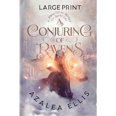 A Conjuring of Ravens: Large Print Edition