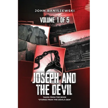 Joseph and The Devil: Taken from the Book "Stories from the Devil's Den"