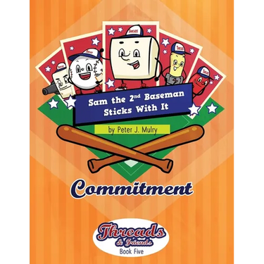 Sam the 2nd Baseman Sticks with It: Commitment